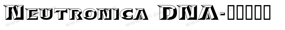 Neutronica DNA字体转换
